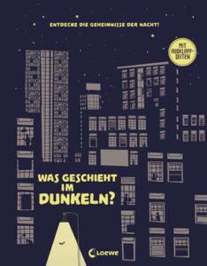 Was geschieht im Dunkeln? Buchtipp