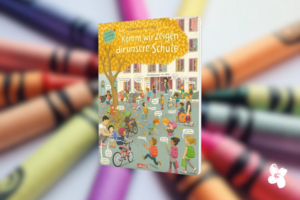 Komm, wir zeigen dir unsere Schule Kinderbuchtipp