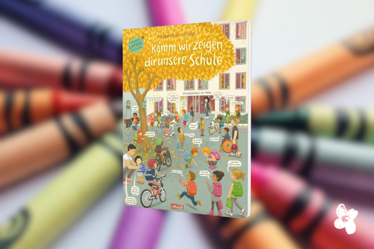Komm, wir zeigen dir unsere Schule Kinderbuchtipp